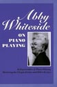 Abby Whiteside on Piano Playing book cover